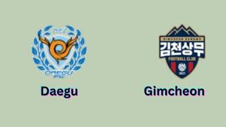 Daegu Football Club vs Gimcheon Sangmu Football Club