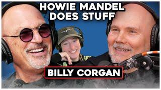 Are Billy Corgan and Bill Burr Brothers? | Howie Mandel Does Stuff #218