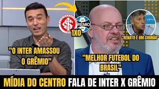 ️ OLHA ISSO! IMPRENSA DO CENTRO PAÍS FALA SOBRE O GRENAL "INTER AMASSOU" | Inter 1x0 Grêmio