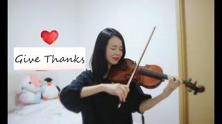 Give Thanks  Violin Worship Cover 