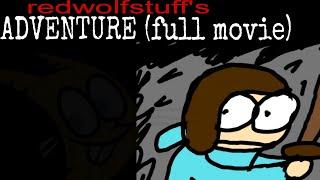 @redwolfstuff's adventure (feature length film)