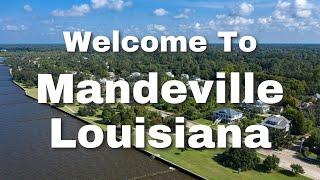 Mandeville Louisiana!