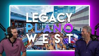 Top Reasons to Move to Plano, TX: Legacy West Plano