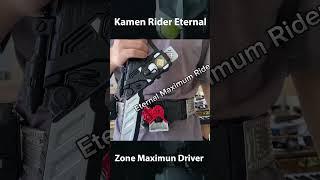 Kamen Rider Eternal Driver & Eternal Edge #shorts