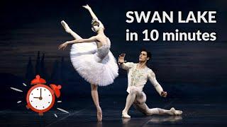 Swan Lake in 10 minutes!