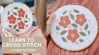 How to Start Cross Stitching - An In-Depth Tutorial +  A Free Cross Stitch Pattern