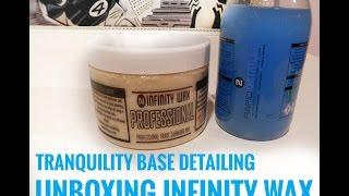 Tranquility Base Detailing Unboxing: Infinity Wax Professional