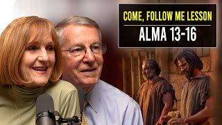 Alma 13–16 | June 24–30 | John W. Welch and Lynne Hilton Wilson | Come Follow Me Book of Mormon