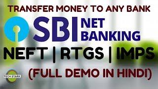 How To Transfer Money From SBI To Any Bank | 2019 | Net Banking