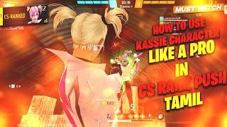 how to use️Kassie character in cs rank push tamil|Kassie free fire new character ability tamil|