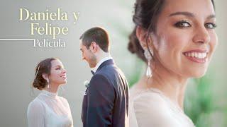 Película de Matrimonio: Daniela y Felipe