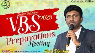 ||VBS PREPARATIONS MEETING - 2025 ||Bro Dinakar Gandham||