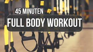 TRX Training | Ganzkörper in 45 Minuten