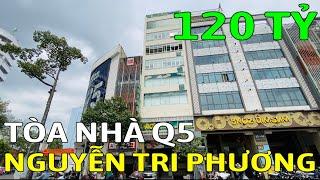 Bán tòa nhà QUẬN 5 đường NGUYỄN TRI PHƯƠNG, P7 - Mã sp: SK1142