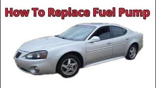 Easy Diy: Fuel Pump Replacement For 2004 Pontiac Grand Prix Gtp #grandprix