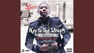 Key to the Streets (feat. Migos & Trouble)