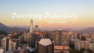 YEAR IN REVIEW - DISCOVERING DESTINATIONS