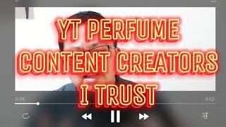 USAPANG PERFUME CONTENT CREATORS | YT PERFUME CONTENT CREATORS I TRUST 