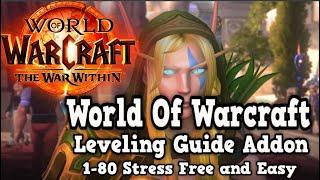 World Of Warcraft Leveling Guide Addon 1-80 Stress Free