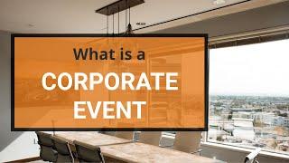 What is a corporate event? ️ Meridional Events DMC