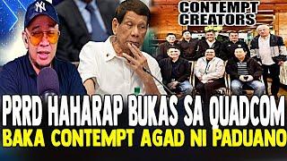 BREAKING NEWS! HAHARAP NA BUKAS SI PRRD SA QUADCOMM HUMANDA NA SI PADUANO ABANTE AT FERNANDEZ