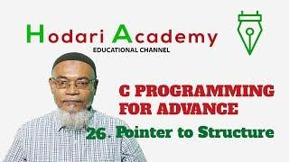 C Programming for Advanced - 26. Pointer to Structure