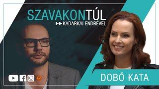 Szavakon túl - Dobó Kata (Klubrádió)