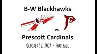 B-W vs Prescott Football