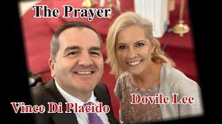 Vincent Di Placido & Dovile Lee "The Prayer"