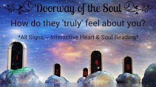 Door of the Soul ~ What are they thinking & feeling about you? ~ Interactive Reading