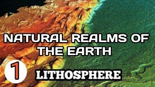 The Natural Realms of the Earth 9th class|The natural realms of the Earth Lithosphere|natural realms