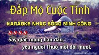 Đắp Mộ Cuộc Tình Karaoke Nhạc Sống Rumba Hay Nhất