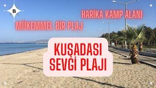 KARAVANLA KUŞADASI SEVGİ PLAJI - Eğlenceli ve Keyif Dolu Günler