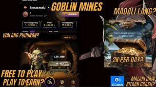 Goblin Mines | Bagong Games na pedeng kumita? Libre lang? | 2K per day? ( Tagalog )