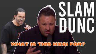 SLAM DUNC: What is this Hīkoi for?