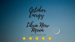 Welcoming OctoberLibra New Moon ️