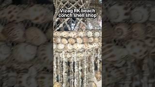 visakhapatnam rk beach conch shell shop || #short #you tube short #shorts #viral #short video