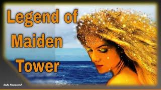 Maiden Tower Caspian Story (Legend of Girl's Tower)