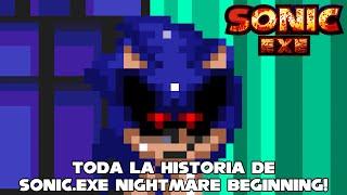 Sonic.EXE Nightmare Benginning | RESUMIDO EN MINUTOS