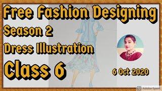 Free Fashion Designing Course // How To Do A Fashion Illustration// Dress Sketching // Class 6