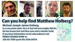 MISSING IN BC...Matthew Holmberg