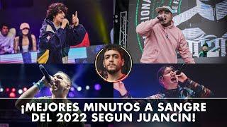 ¡MEJORES MINUTOS A SANGRE DEL 2022! [SEGÚN JUANCÍN]