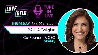 LOVE+RELO: Paula Caligiuri | Skiilify