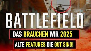 Diese Battlefield FEATURES braucht BATTLEFIELD 2025!