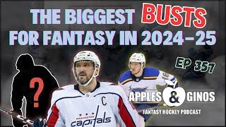 Ep. 357 - The Biggest BUSTS for Fantasy in 2024-25