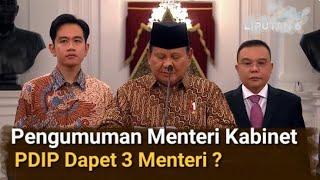 SUSUNAN NAMA KABINET MERAH PUTIH PRABOWO GIBRAN, BANYAK NAMA BARU, NAMA LAMA MASIH ADA, PDIP ?