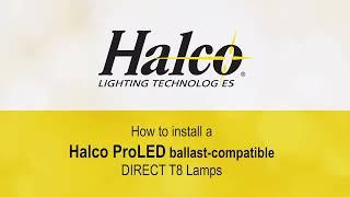 How to Install Halco ProLED Ballast-Compatible Direct T8 Lamps