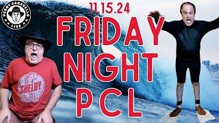 Friday Night PCL!! 11.15.24 Perry Caravello Live