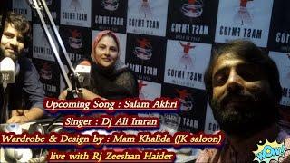 Salaam Akhri | Singer Dj Ali Imran live with Rj Zeeshan Haider on Mast FM 103