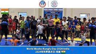 2024 World Wushu-Kungfu Day Celebration - India